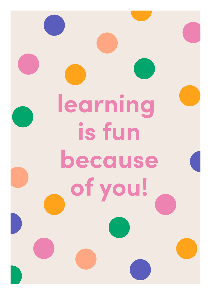 Learning is Fun Greeting Card K5