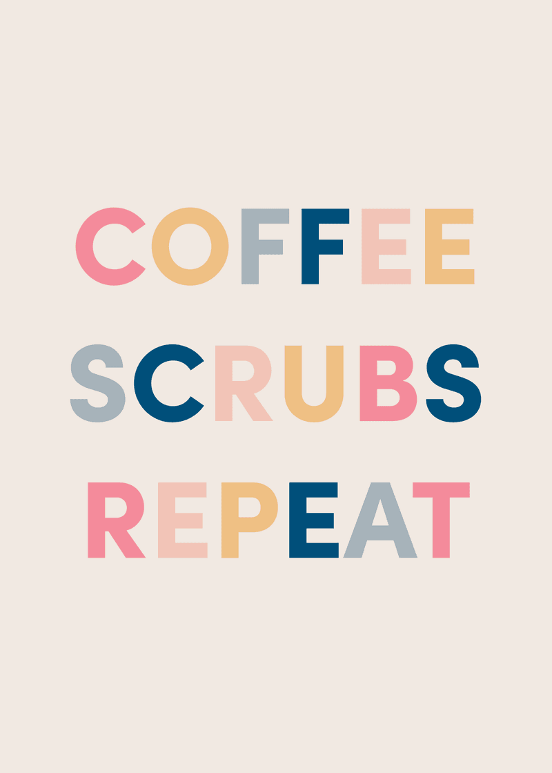 Coffee Scrubs Repeat Greeting Card Y7