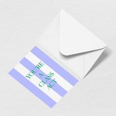 Class Act Greeting Card A0