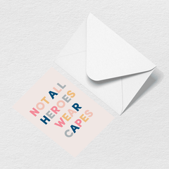 Heroes Greeting Card F0