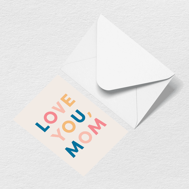 Love You Mom Multi Greeting Card A1
