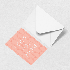 Love You Mom Greeting Card X0